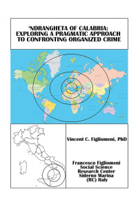 Imagen de portada: ‘Ndrangheta of Calabria: Exploring a Pragmatic Approach to Confronting Organized Crime 9781728390086