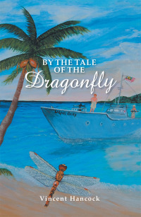 Cover image: By the Tale of the Dragonfly 9781728390581