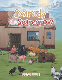 Cover image: Scaredy the Scarecrow 9781728390680