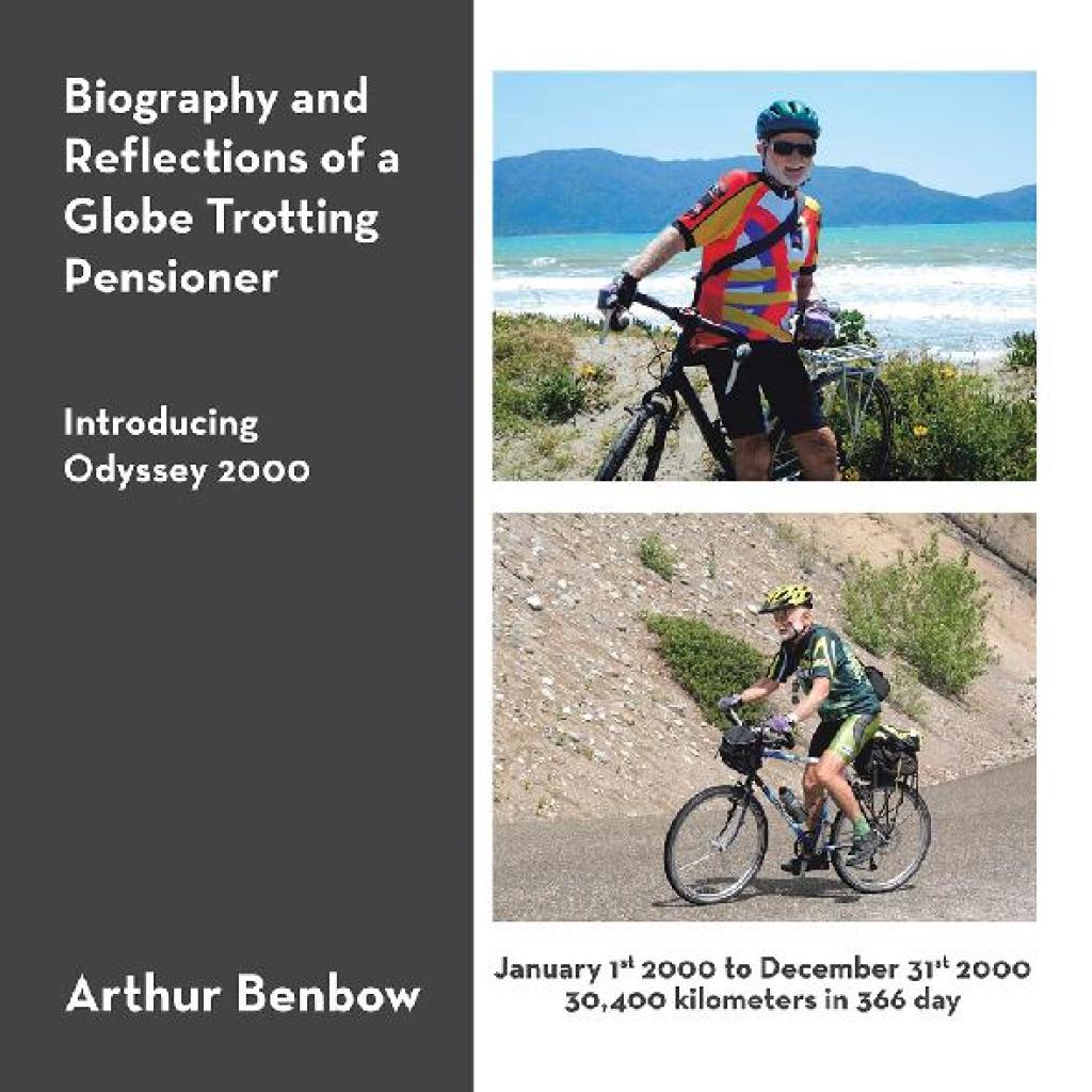 Biography and Reflections of a Globe Trotting Pensioner Introducing Odyssey 2000