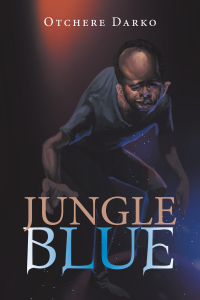 Cover image: Jungle Blue 9781728392356