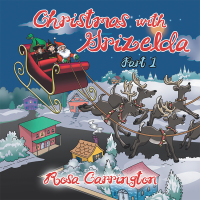 Cover image: Christmas with Grizelda 9781728392547