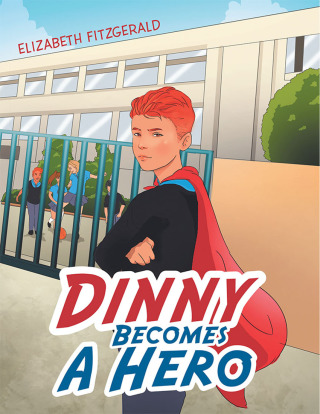 Cover image: Dinny Becomes a Hero 9781728394237