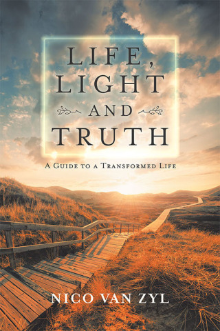 Cover image: Life, Light and Truth 9781728395456