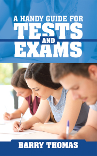Cover image: A Handy Guide for Tests and Exams 9781728395654