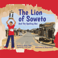 Cover image: The Lion of Soweto 9781728395777