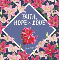 Imagen de portada: Faith, Hope  & Love 9781728395982