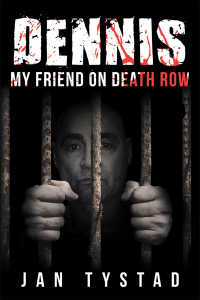 Imagen de portada: Dennis My Friend on Death Row 9781728396033