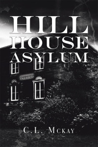 Cover image: Hill House Asylum 9781728396323