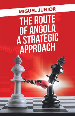 Cover image: The Route of Angola a Strategic Approach 9781728396668
