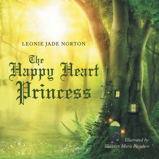 Cover image: The Happy Heart Princess 9781728397283