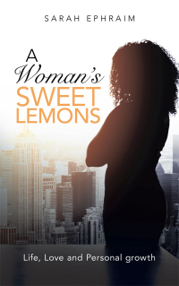 Cover image: A Woman's Sweet Lemons 9781728397535
