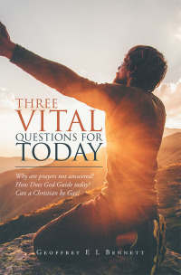 Cover image: Three Vital Questions for Today 9781728398129