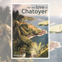 Cover image: For the Love of Chatoyer 9781728398204