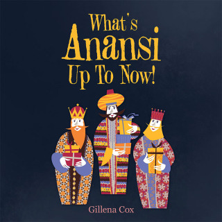Cover image: What’s Anansi up to Now! 9781728398709