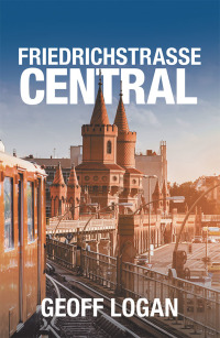 Cover image: Friedrichstrasse Central 9781728398785