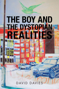 Titelbild: The Boy and the Dystopian Realities 9781728398846