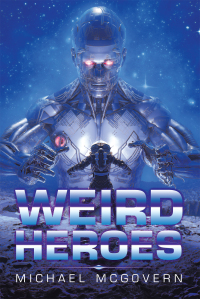 Imagen de portada: Weird Heroes 9781728398884