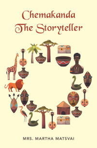 Cover image: Chemakanda the Storyteller 9781728399393