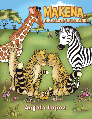 Cover image: Makena, the Beautiful Leopard 9781728399928