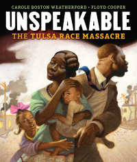 Imagen de portada: Unspeakable: The Tulsa Race Massacre 9781541581203