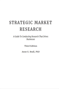 Cover image: Strategic Market Research: A Guide To Conducting Research That Drives Business 3rd edition 9781731385178