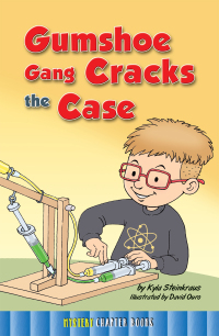 Imagen de portada: Gumshoe Gang Cracks the Case 9781634304818