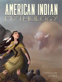 Imagen de portada: American Indian Mythology 9781683428954