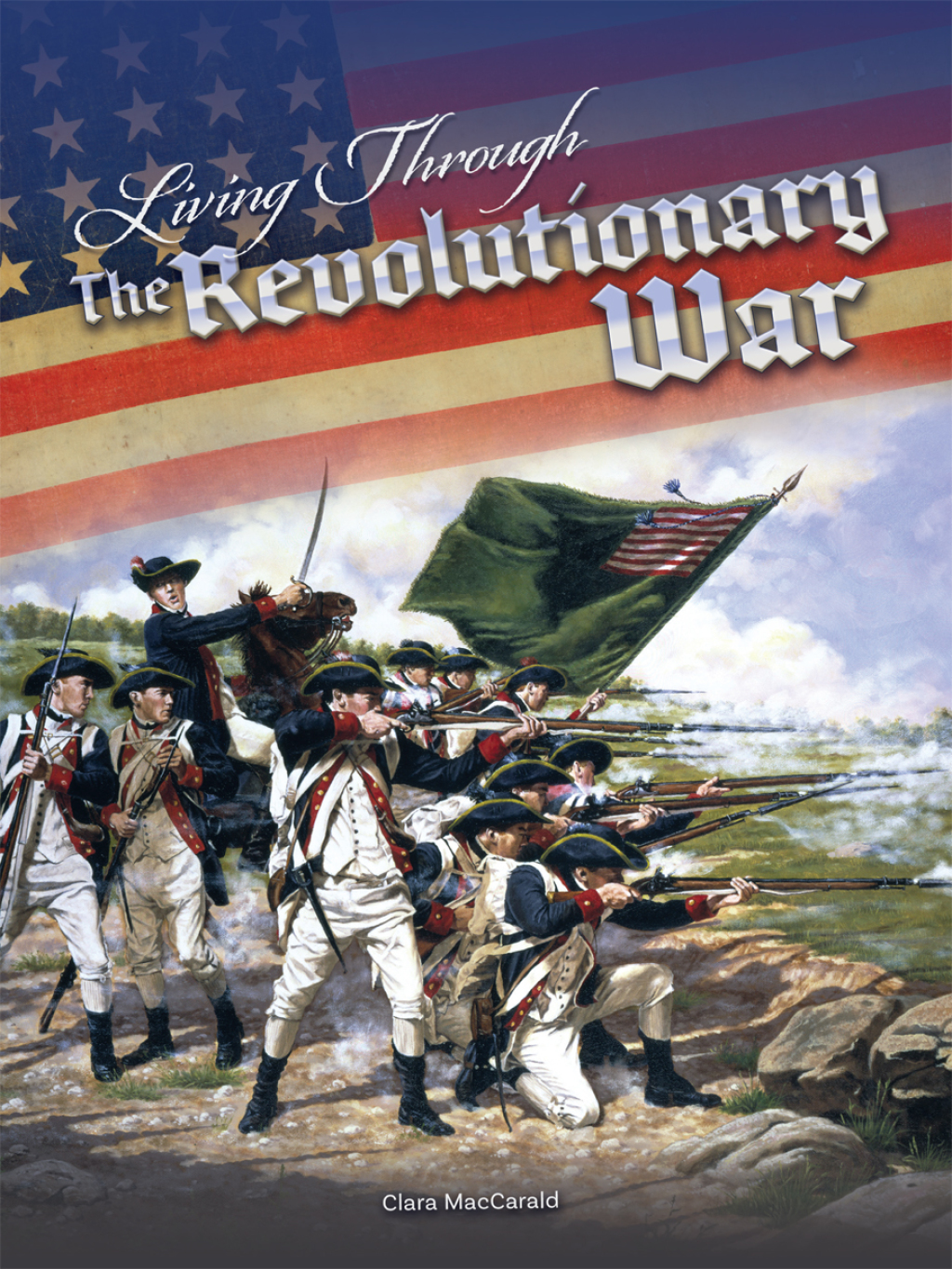 Living Through the Revolutionary War