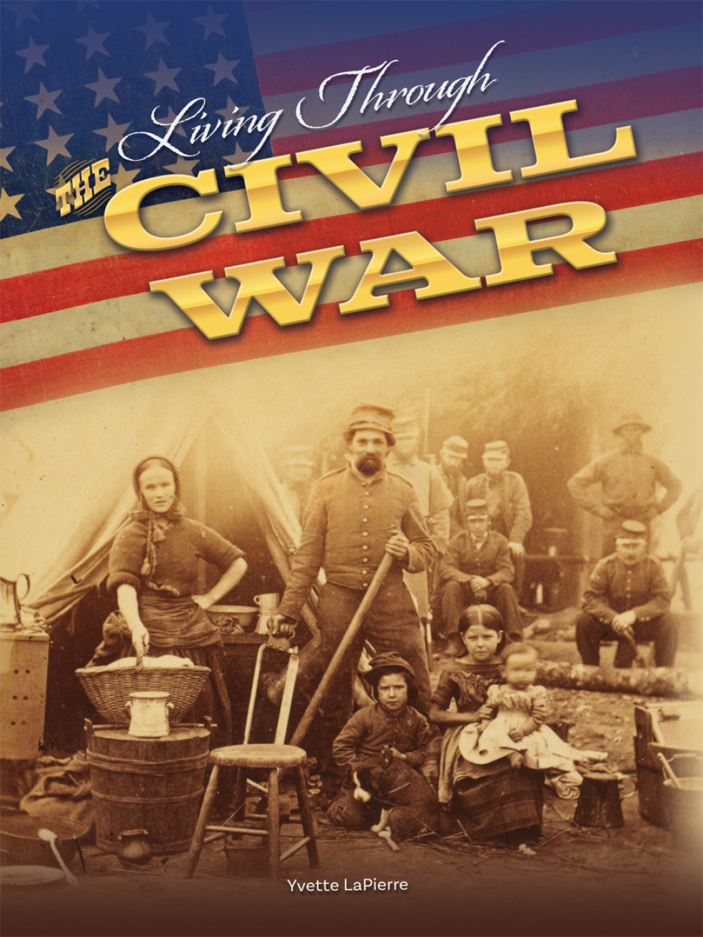 Living Through the Civil War