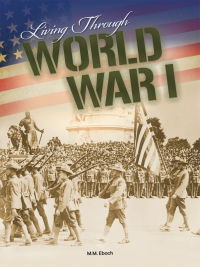 Cover image: Living Through World War I 9781641565424