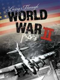 Cover image: Living Through World War II 9781641565431