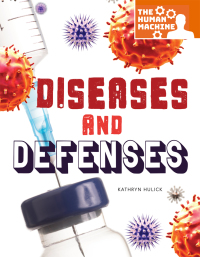 Cover image: Diseases and Defenses 9781641565646