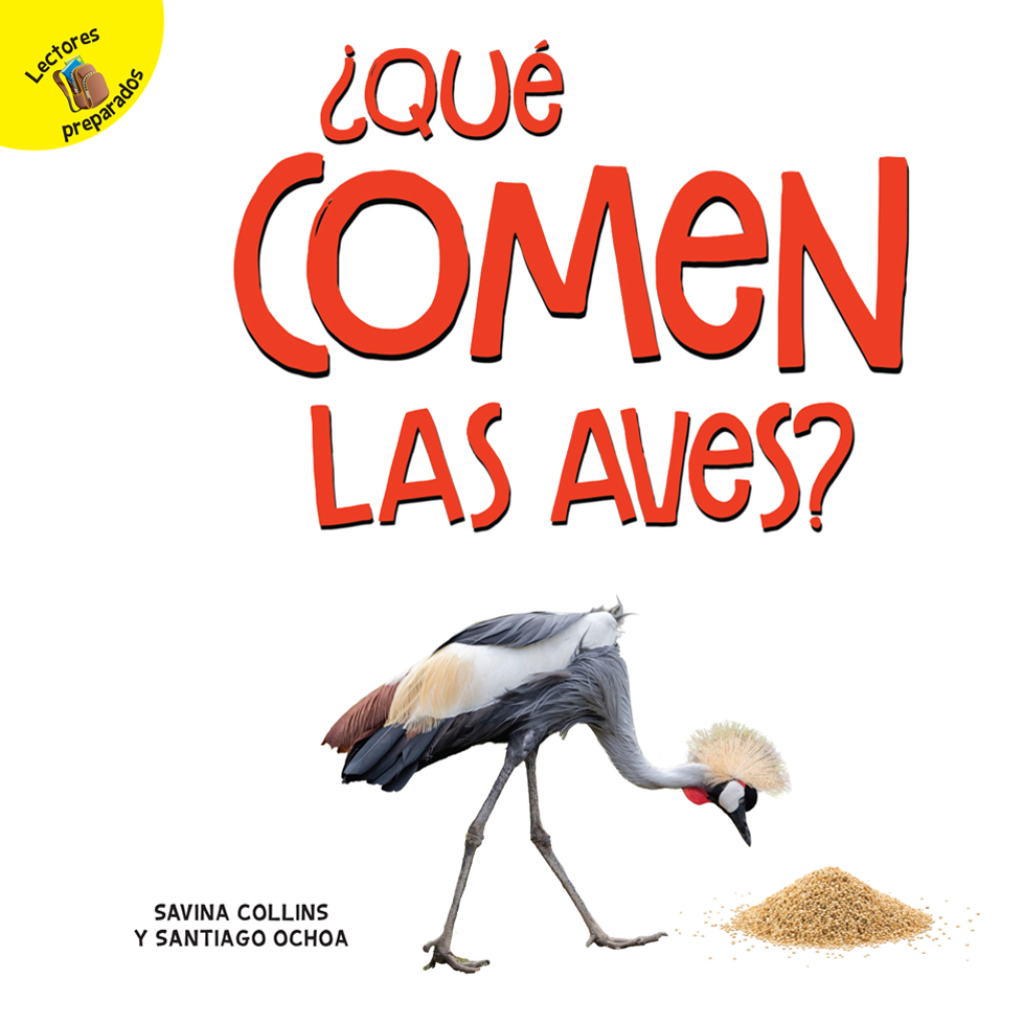¿Qué comen las aves? What Do Birds Eat?
