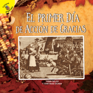 表紙画像: El primer Día de Acción de Gracias 9781731605566