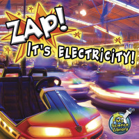صورة الغلاف: Zap! It's Electricity! 9781617419553