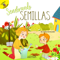 Cover image: Sembrando semillas 9781641561518