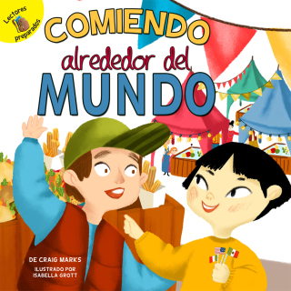 Cover image: Comiendo alrededor del mundo 9781641560436