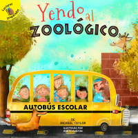 Cover image: Yendo al zoológico 9781641560443