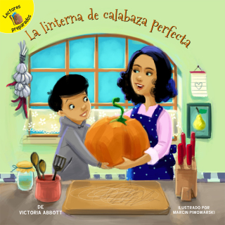 Cover image: La linterna de calabaza perfecta 9781641561334