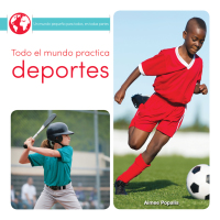 Cover image: Todo el mundo practica deportes 9781641561013