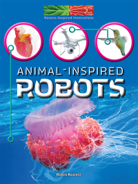 Cover image: Animal-Inspired Robots 9781641565837