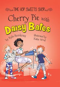 Imagen de portada: Cherry Pie with Daisy Bates 9781641566353