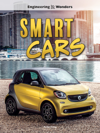 Imagen de portada: Engineering Wonders Smart Cars 9781643691749