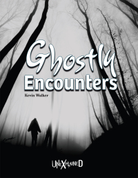 Imagen de portada: Unexplained Ghostly Encounters 9781643691831