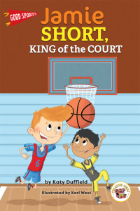 Cover image: Good Sports Jamie Short, King of the Court 9781643691930