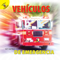 Cover image: Mi Mundo (My World) Vehículos de emergencia 9781641569460
