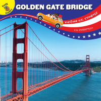 表紙画像: Visiting U.S. Symbols Golden Gate Bridge 9781643692074