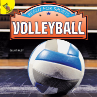 Cover image: Ready for Sports Volleyball 9781643692173