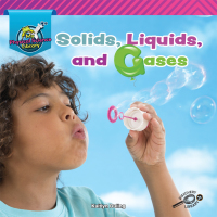 Imagen de portada: Solids, Liquids, and Gases 9781731612076